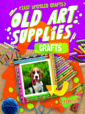 cover image of Old Art Supplies Crafts